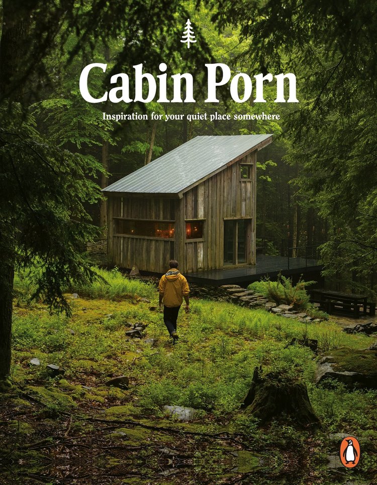 Cabin Porn - the Book